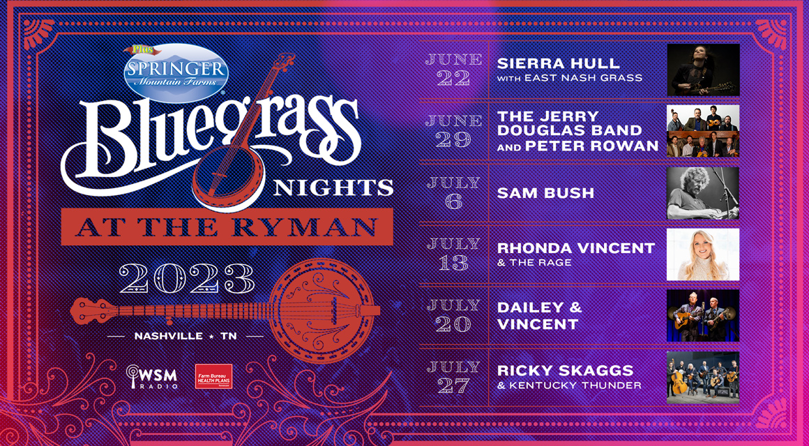 Bluegrass Nights at the Ryman is Back for 2023! WSM Radio